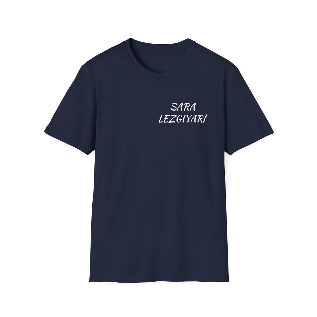 SARA LEZGIYAR! Unisex T-Shirt