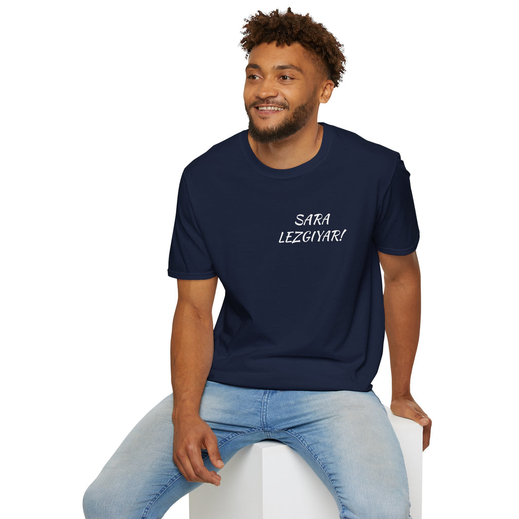 SARA LEZGIYAR! Unisex T-Shirt